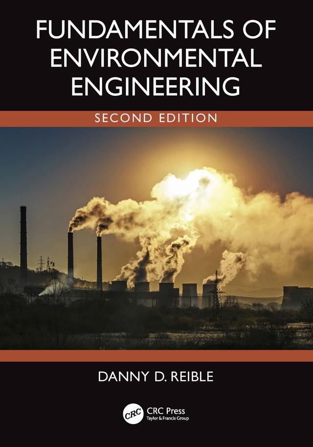 Fundamentals of Environmental Engineering by Danny Reible