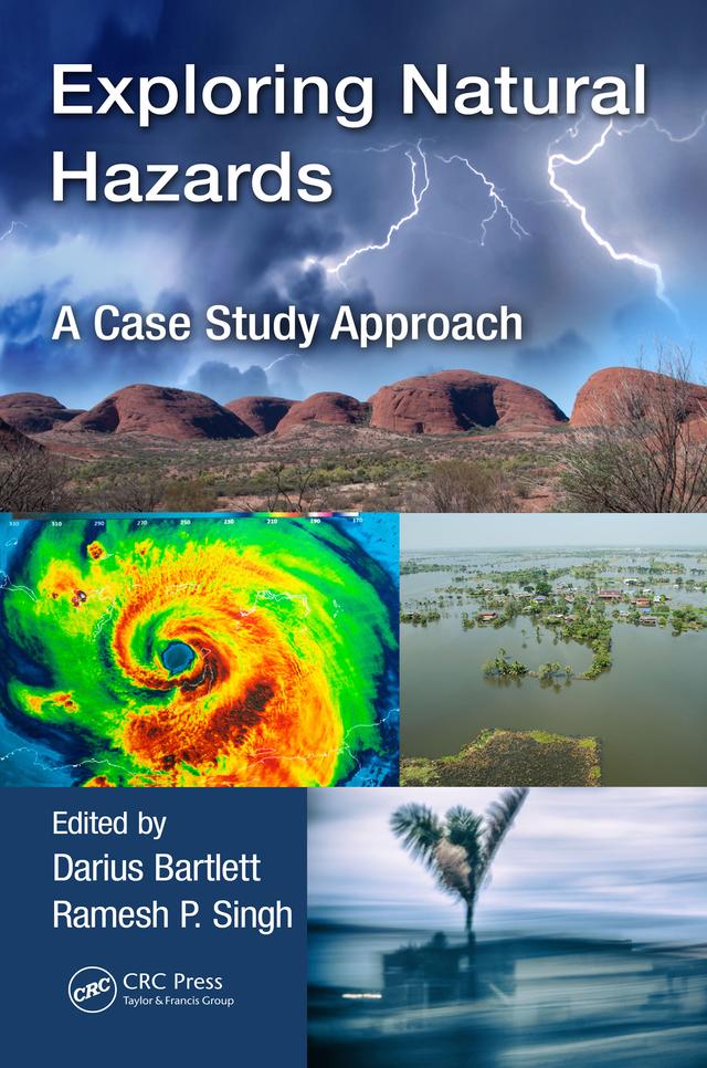 Exploring Natural Hazards by Darius Bartlett, Ramesh Singh