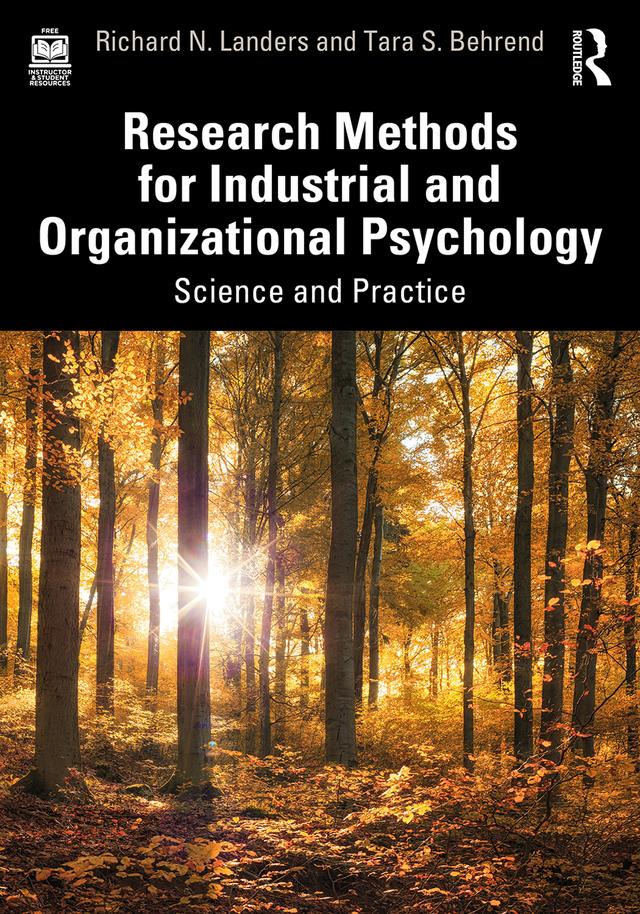 Research Methods for Industrial and Organizational Psychology by Richard N. Landers, Tara S. Behrend