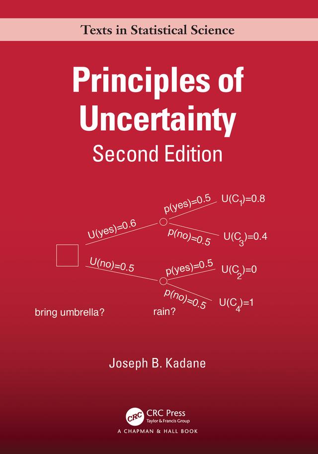 Principles of Uncertainty by Joseph B. Kadane