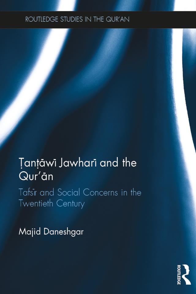 Tantawi Jawhari and the Qur'an by Majid Daneshgar