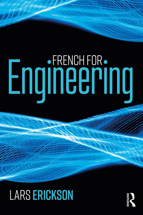 French for Engineering by Lars Erickson