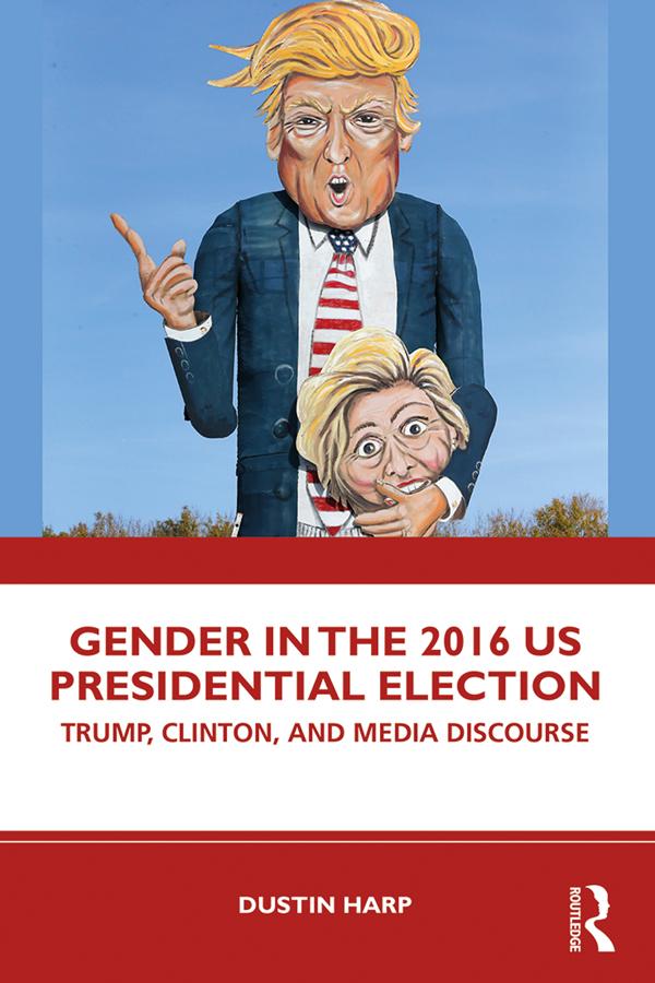Gender in the 2016 US Presidential Election by Dustin Harp