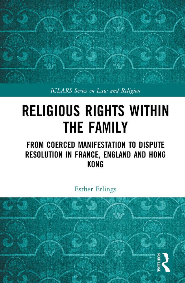 Religious Rights within the Family by Esther Erlings
