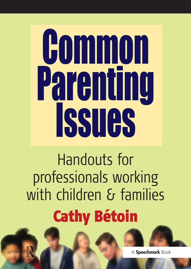 Common Parenting Issues by Cathy Betoin