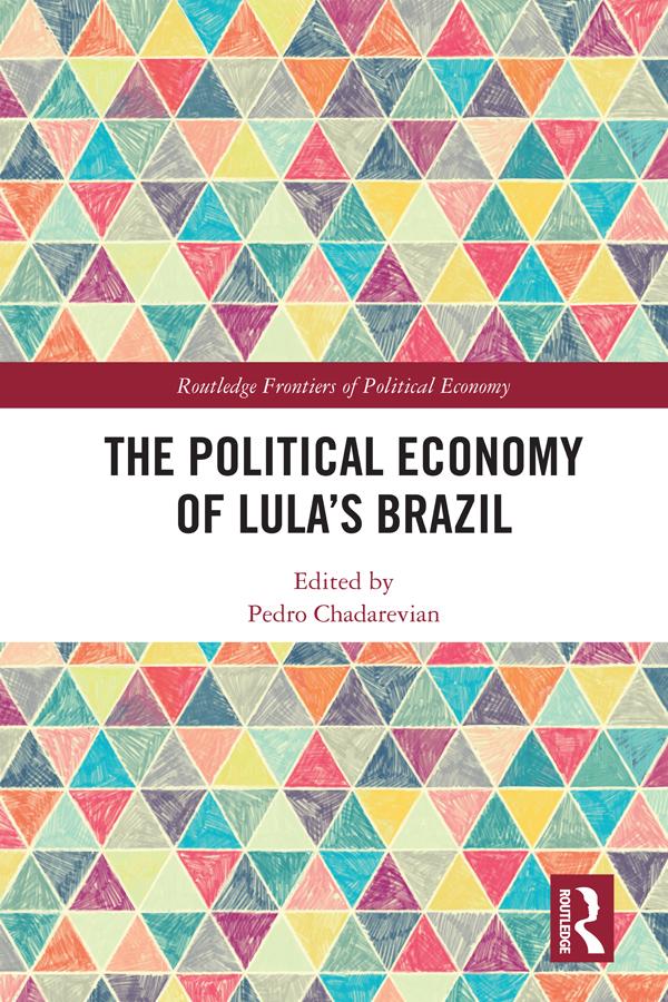 The Political Economy of Lula’s Brazil