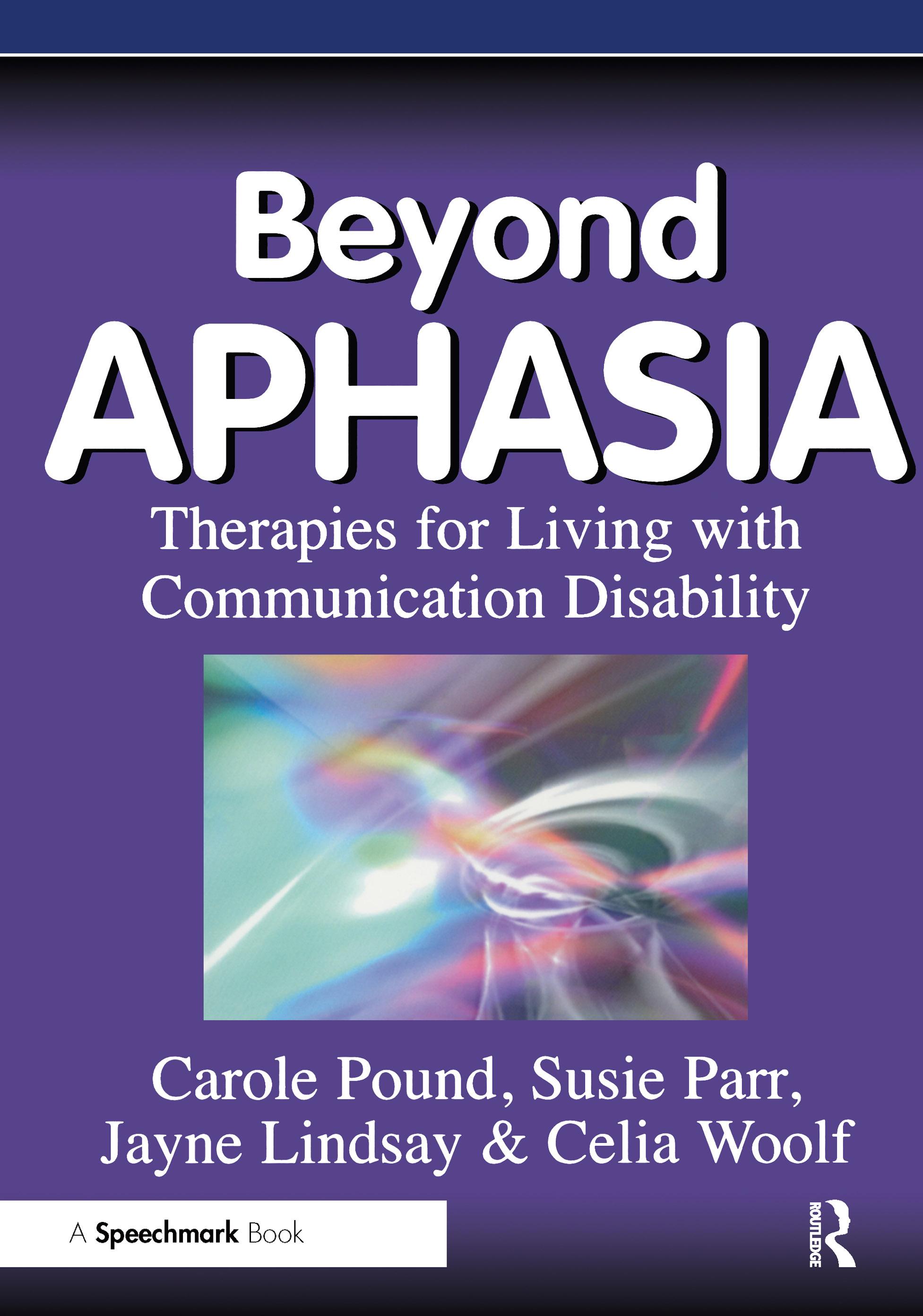 Beyond Aphasia