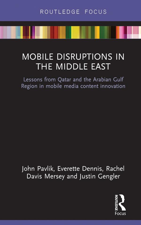 Mobile Disruptions in the Middle East by Everette Dennis, John Pavlik, Justin Gengler, Rachel Davis Mersey