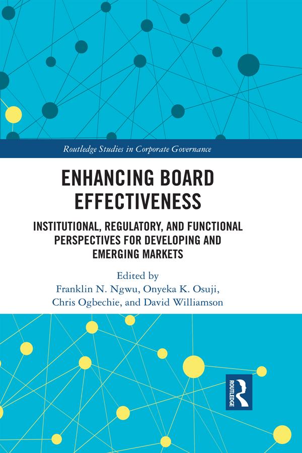 Enhancing Board Effectiveness by Chris Ogbechie, David Williamson, Franklin N. Ngwu, Onyeka Osuji