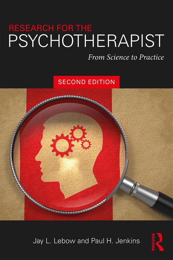 Research for the Psychotherapist by Jay L. Lebow, Paul H. Jenkins