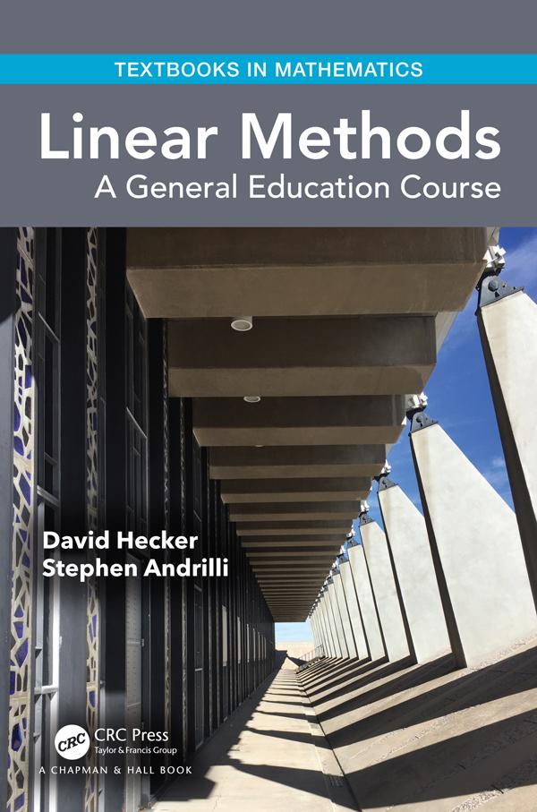 Linear Methods by David Hecker, Stephen Andrilli
