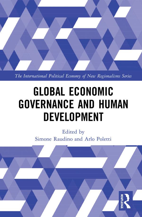 Global Economic Governance and Human Development by Arlo Poletti, Simone Raudino