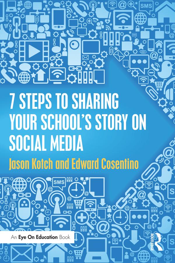 7 Steps to Sharing Your School’s Story on Social Media
