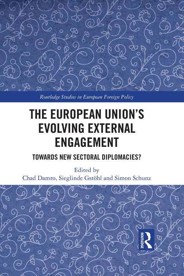 The European Union’s Evolving External Engagement
