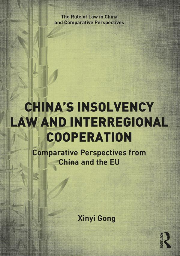 China’s Insolvency Law and Interregional Cooperation by Xinyi Gong