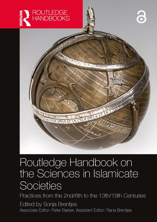 Routledge Handbook on the Sciences in Islamicate Societies by Sonja Brentjes
