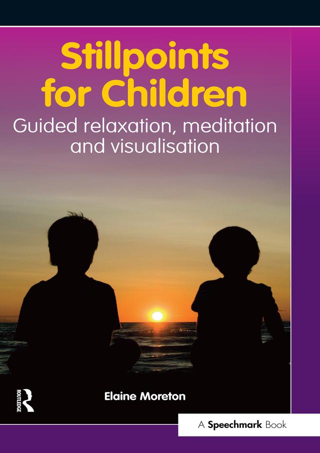 Stillpoints for Children by Elaine Moreton