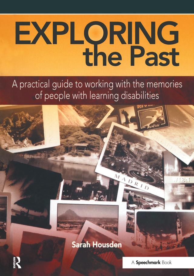 Exploring the Past by Sarah Housden