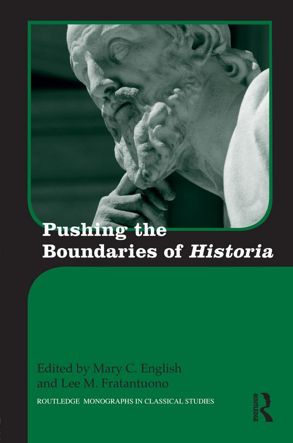 Pushing the Boundaries of Historia by Lee Fratantuono, Mary English