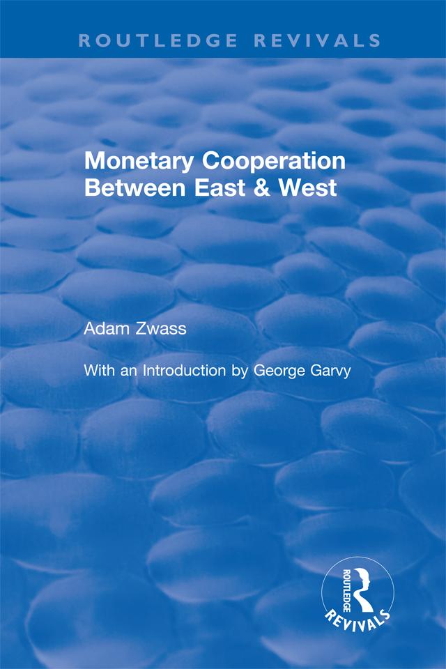 Revival: Monetary Cooperation Between East and West (1975)