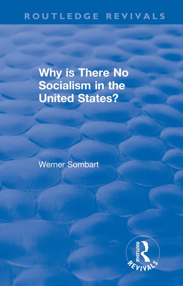 Revival: Why is there no Socialism in the United States? (1976)