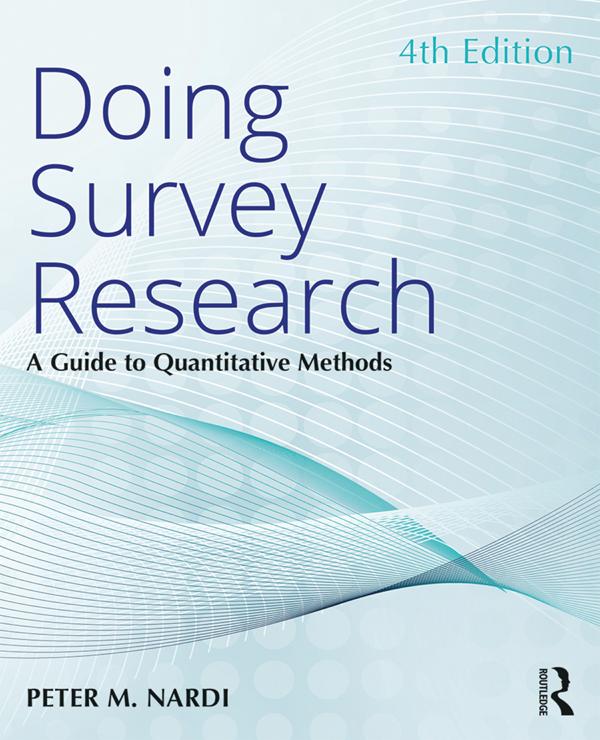 Doing Survey Research by Peter M. Nardi