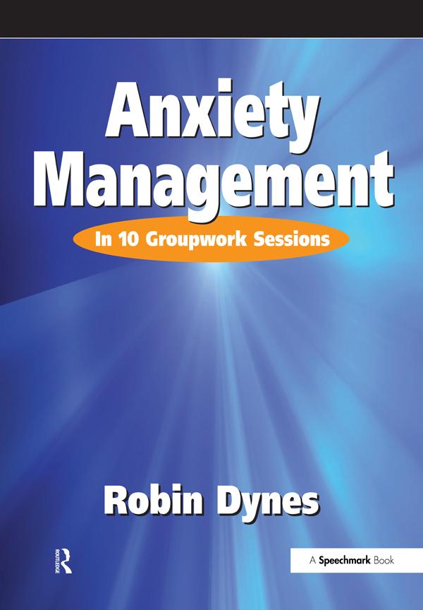 Anxiety Management by Robin Dynes