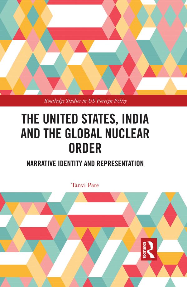 The United States, India and the Global Nuclear Order