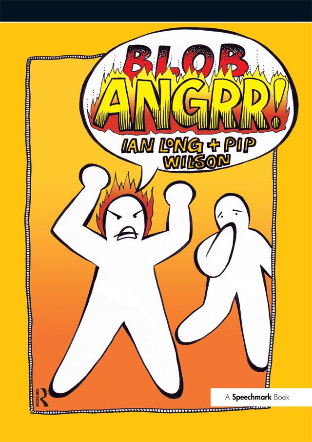 The Blob Anger Book by Ian Long, Pip Wilson
