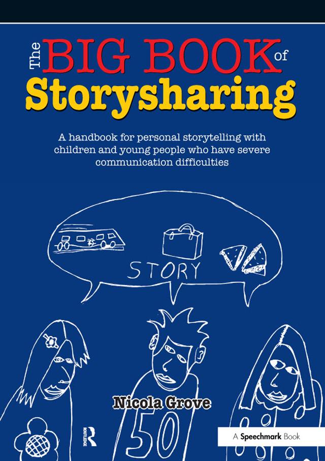 The Big Book of Storysharing by Nicola Grove