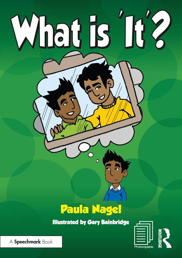 What is it? by Gary Bainbridge, Paula Nagel