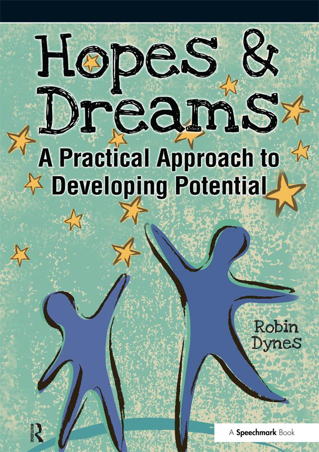 Hopes & Dreams - Developing Potential by Robin Dynes
