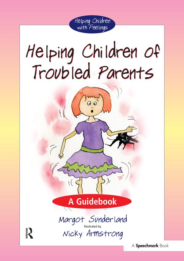 Helping Children of Troubled Parents