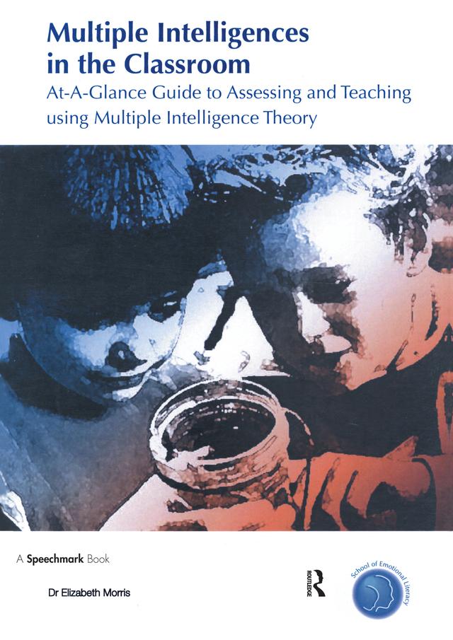 Multiple Intelligences in the Classroom by Elizabeth Morris