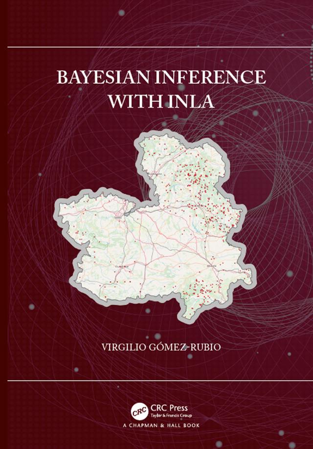 Bayesian inference with INLA by Virgilio Gomez-Rubio