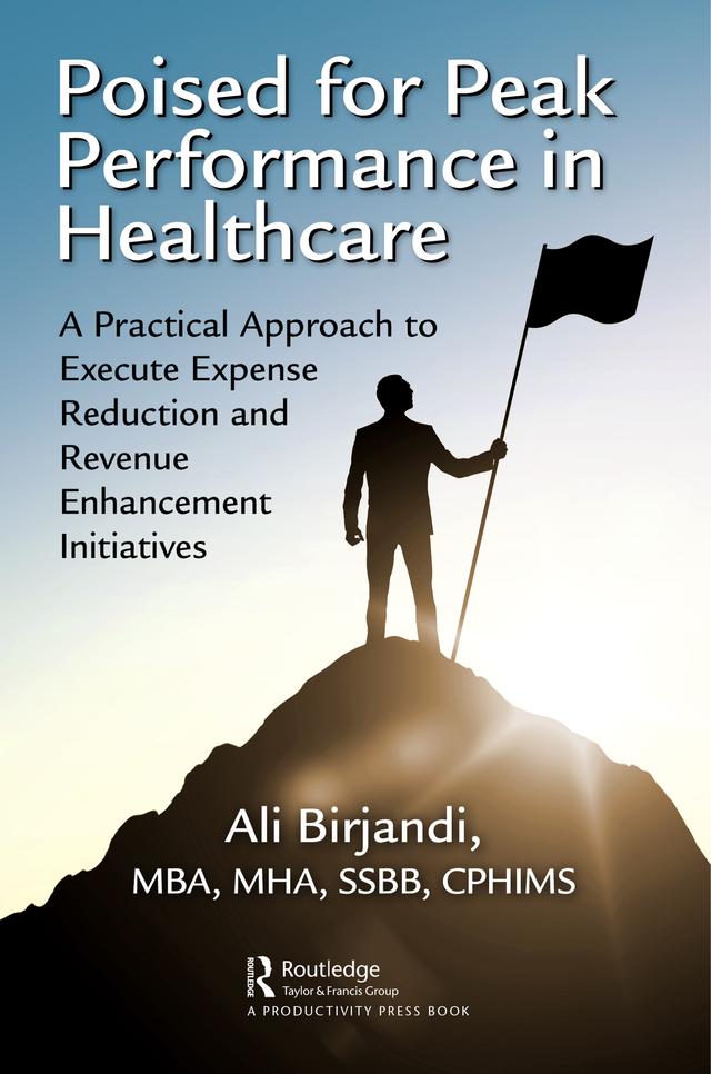 Poised for Peak Performance in Healthcare by Ali Birjandi