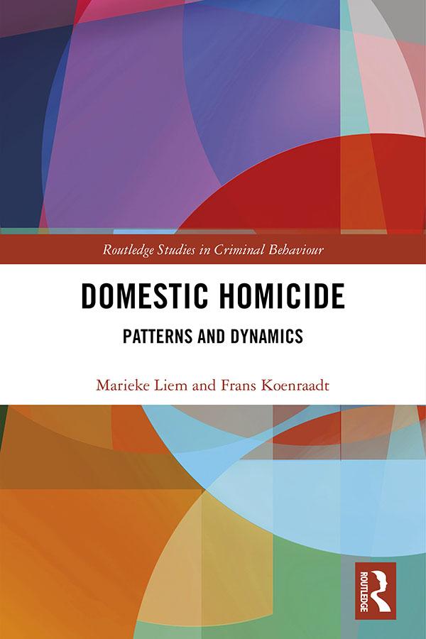 Domestic Homicide by Frans Koenraadt, Marieke Liem