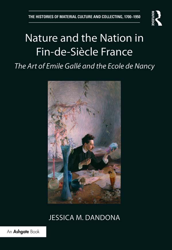Nature and the Nation in Fin-de-Siècle France by Jessica M. Dandona