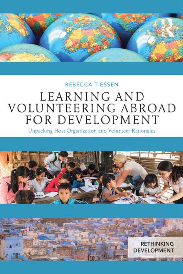 Learning and Volunteering Abroad for Development by Rebecca Tiessen