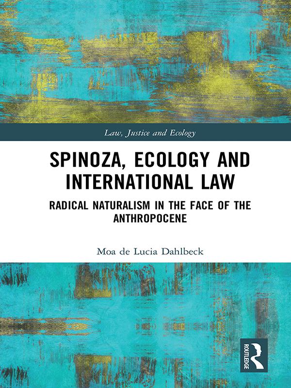 Spinoza, Ecology and International Law by Moa De Lucia Dahlbeck