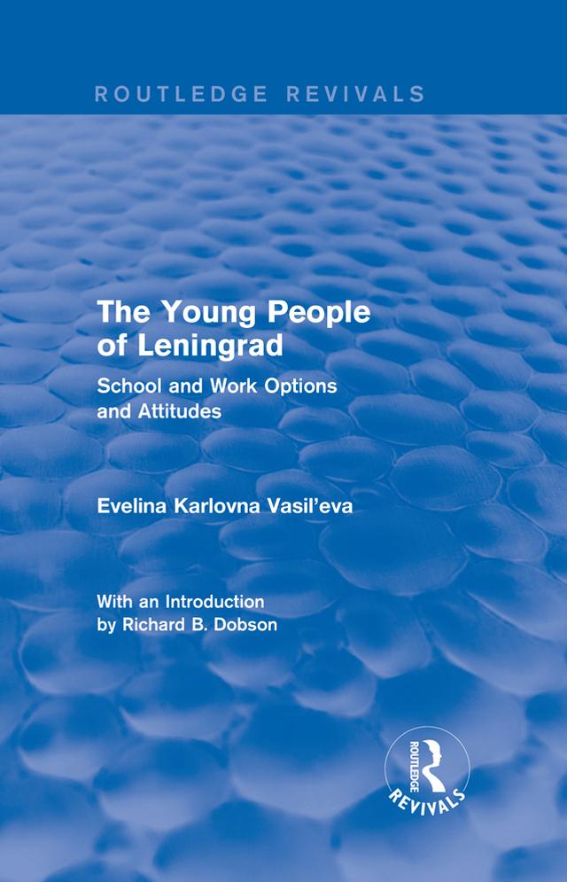 Revival: The Young People of Leningrad (1975) by Evelina Karlovna Vasileva