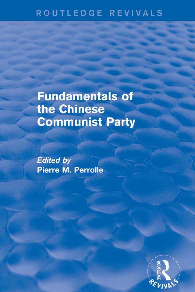 Revival: Fundamentals of the Chinese Communist Party (1976) by Pierre Perrolle