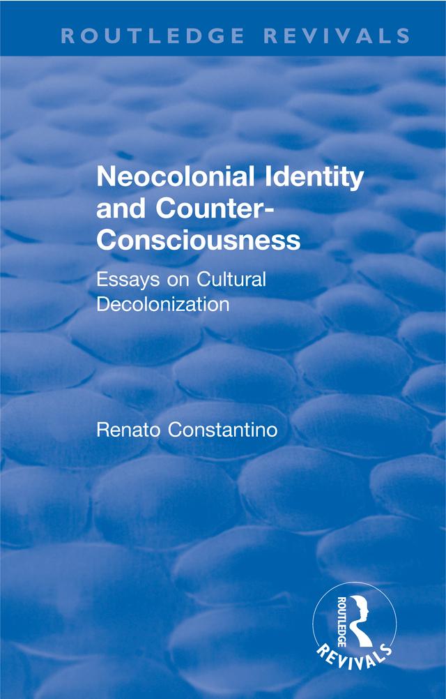 Revival: Neocolonial identity and counter-consciousness (1978) by Renato Constantino
