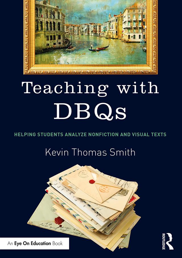Teaching with DBQs by Kevin Thomas Smith