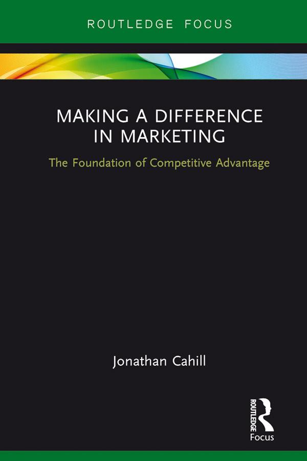 Making a Difference in Marketing by Jonathan Cahill