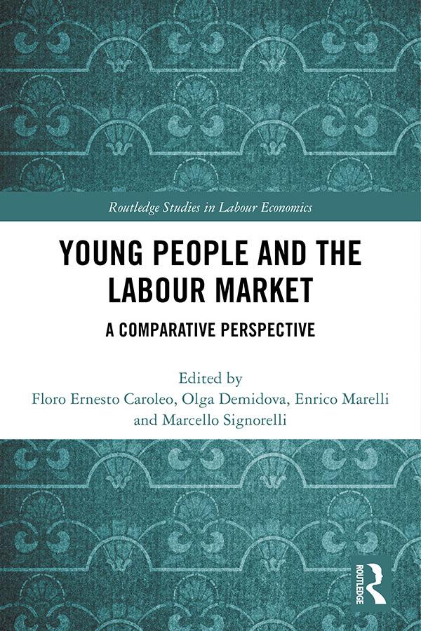 Young People and the Labour Market by Enrico Marelli, Floro Caroleo, Marcello Signorelli, Olga Demidova