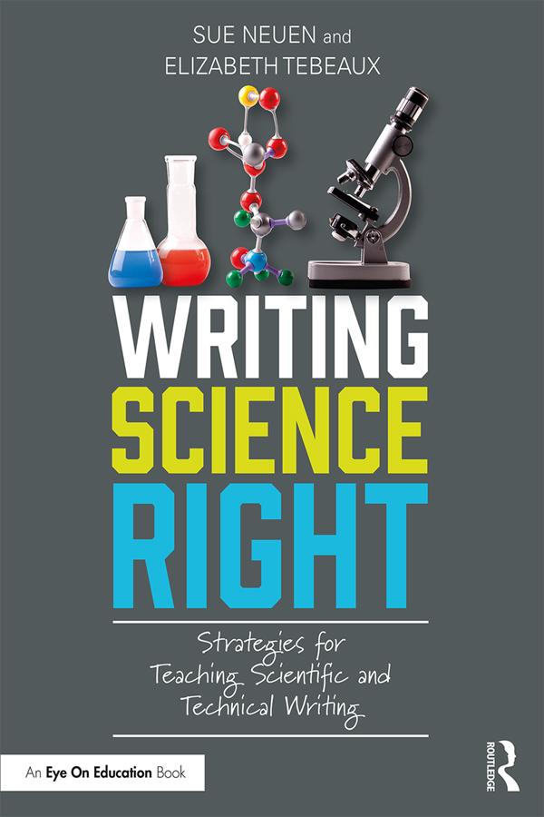 Writing Science Right by Elizabeth Tebeaux, Sue Neuen