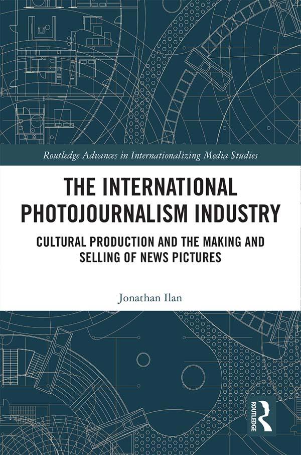 The International Photojournalism Industry
