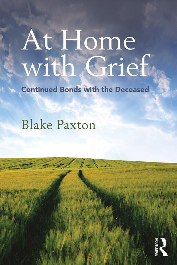 At Home with Grief by Blake Paxton