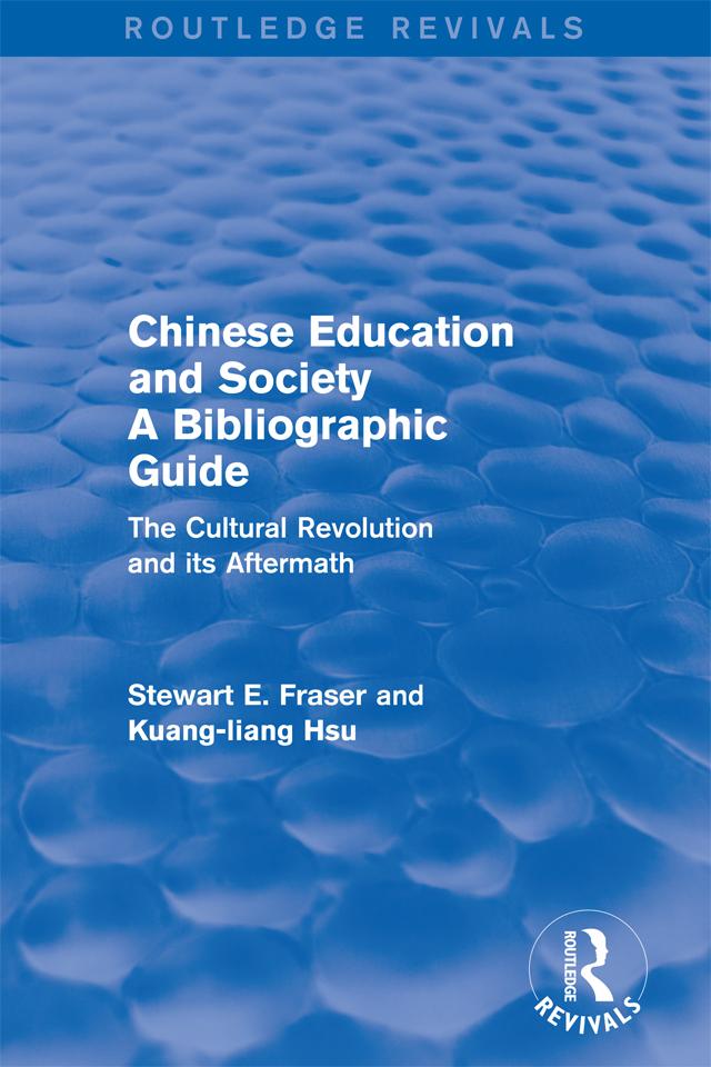 Chinese Education and Society A Bibliographic Guide